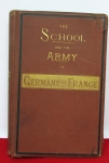the-school-and-the-army-in-germany-and-france-1872-general-hazen-usa